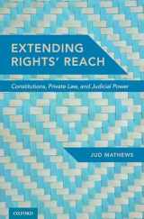 9780190682910-0190682914-Extending Rights' Reach: Constitutions, Private Law, and Judicial Power