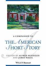 9781119685647-1119685648-A Companion to the American Short Story (Blackwell Companions to Literature and Culture)
