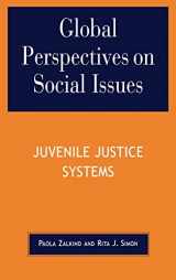 9780739107300-0739107305-Global Perspectives on Social Issues: Juvenile Justice Systems