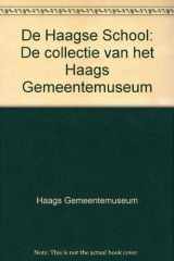 9789067300520-9067300527-De Haagse School: De collectie van het Haags Gemeentemuseum (Dutch Edition)