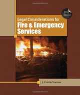 9781111308803-1111308802-Legal Considerations for Fire and Emergency Services