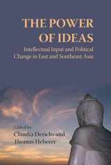 9788791114816-8791114810-The Power of Ideas: Intellectual Input and Political Change in East and Southeast Asia (Studies in Asian Topics, 36)