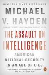 9780525558606-0525558608-The Assault on Intelligence: American National Security in an Age of Lies