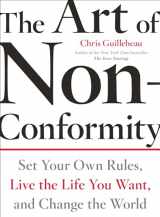 9780399536106-0399536108-The Art of Non-Conformity: Set Your Own Rules, Live the Life You Want, and Change the World (Perigee Book.)