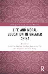 9780367341466-0367341468-Life and Moral Education in Greater China (Routledge Series on Life and Values Education)