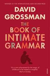 9780099552321-0099552329-BOOK OF INTIMATE GRAMMAR, THE