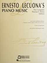 9781480345683-1480345687-Ernesto Lecuona's Piano Music: The Complete Thomas Y. Tirino Edition