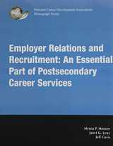 9781885333391-1885333390-Employer Relations and Recruitment: An Essential Part of Postsecondary Career Services