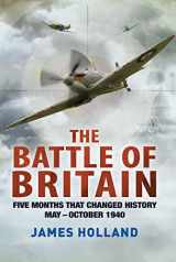 9781250002150-125000215X-The Battle of Britain: Five Months That Changed History; May-October 1940