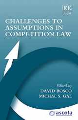 9781839109065-1839109068-Challenges to Assumptions in Competition Law (ASCOLA Competition Law series)