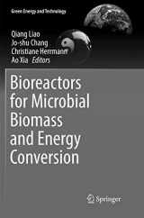 9789811339783-9811339783-Bioreactors for Microbial Biomass and Energy Conversion (Green Energy and Technology)