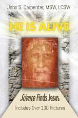9781644240335-1644240335-He Is Alive: Science Finds Jesus