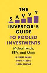 9781789732160-1789732166-The Savvy Investor's Guide to Pooled Investments: Mutual Funds, ETFs, and More