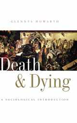 9780745625331-0745625339-Death and Dying: A Sociological Introduction