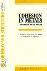 9780444870988-0444870989-Cohesion in Metals: Transition Metal Alloys (Cohesion and Structure)