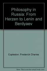 9780268015589-0268015589-Philosophy in Russia: From Herzen to Lenin and Berdyaev