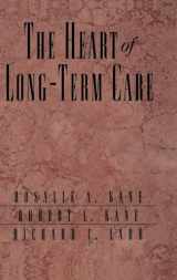 9780195122381-0195122380-The Heart of Long-Term Care