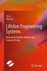 9789811591006-9811591008-Lifeline Engineering Systems: Network Reliability Analysis and Aseismic Design