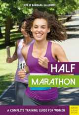 9781782551645-1782551646-Half Marathon: A Complete Training Guide for Women