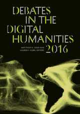 9780816699544-0816699542-Debates in the Digital Humanities 2016