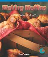 9780823988914-0823988910-Making Muffins: Learning the Fractions 1/2, 1/3 and 1/4 (Math for the Real World)