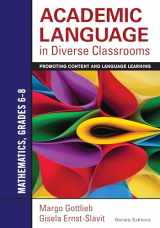 9781452234830-1452234833-Academic Language in Diverse Classrooms: Mathematics, Grades 6–8: Promoting Content and Language Learning