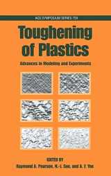9780841236578-0841236577-Toughening of Plastics: Advances in Modeling and Experiments (ACS Symposium Series)