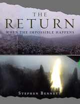 9781669887164-1669887162-The Return: When the Impossible Happens