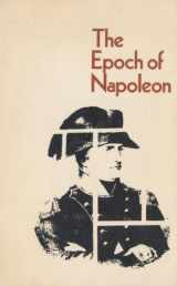 9780882756226-0882756222-The Epoch of Napoleon