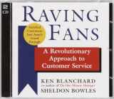 9780739309537-0739309536-Raving Fans: A Revolutionary Approach to Customer Service