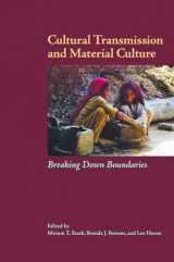 9780816526758-0816526753-Cultural Transmission and Material Culture: Breaking Down Boundaries