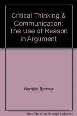 9780024245502-002424550X-Critical Thinking and Communication: The Use of Reason in Argument