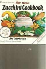 9780882665900-0882665901-The New Zucchini Cookbook