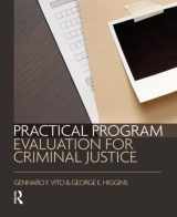 9781138137844-1138137847-Practical Program Evaluation for Criminal Justice