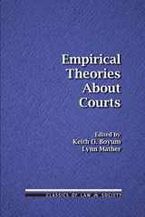 9781610273114-1610273117-Empirical Theories About Courts (Classics of Law & Society)