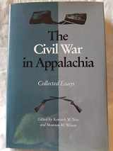 9780870499715-0870499718-Civil War In Appalachia: Collected Essays