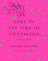 9780593316283-0593316282-Love in the Time of Contagion: A Diagnosis