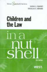 9780314262905-0314262903-Children and the Law in a Nutshell