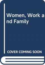 9780416016819-0416016812-Women, work, and family