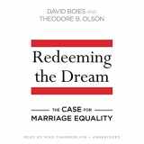 9781483015170-1483015173-Redeeming the Dream: The Case for Marriage Equality
