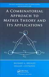 9781420082234-142008223X-A Combinatorial Approach to Matrix Theory and Its Applications (Discrete Mathematics and Its Applications)