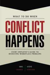 9781885228772-1885228775-What to Do When Conflict Happens