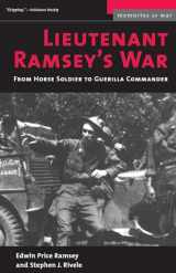 9781574887372-1574887378-Lieutenant Ramsey's War: From Horse Soldier to Guerrilla Commander (Memories of War)