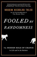 9781400067930-1400067936-Fooled by Randomness: The Hidden Role of Chance in Life and in the Markets (Incerto)