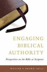9780664230579-0664230571-Engaging Biblical Authority: Perspectives on the Bible as Scripture