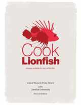9780578866628-0578866625-Cook Lionfish: Recipes Suitable for Any White Fish
