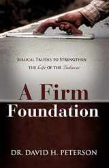 9781604774375-1604774371-A Firm Foundation