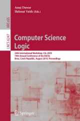 9783642152047-364215204X-Computer Science Logic: 24th International Workshop, CSL 2010, 19th Annual Conference of the EACSL, Brno, Czech Republic, August 23-27, 2010, Proceedings (Lecture Notes in Computer Science, 6247)