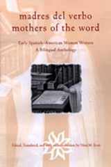 9780826321442-0826321445-Madres del Verbo / Mothers of the Word: Early Spanish American Women Writers, A Bilingual Anthology (English and Spanish Edition)