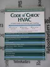 9781561586035-156158603X-Code Check: HVAC: A Field Guide to Heating and Cooling (Code Check HVAC: An Illustrated Guide to Heating and Cooling)
